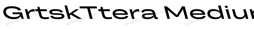 GrtskTtera Medium字体转换 GrtskTtera Medium字体转换